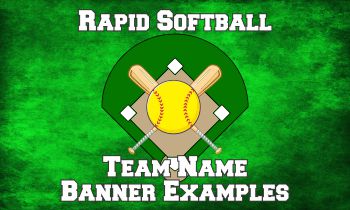 Rapid Softball Team Name Banner Examples