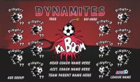 Dynamites SOCCER TEAM BANNER Rapid Dynamites Banner